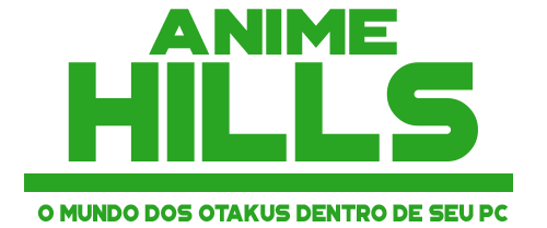 Anime Hills – O mundo dos Otakus dentro de seu PC